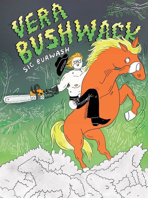 Title details for Vera Bushwack by Sig Burwash - Available